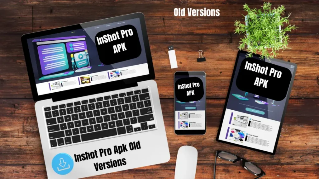 Old Versions Inshot Pro Apk Old Versions