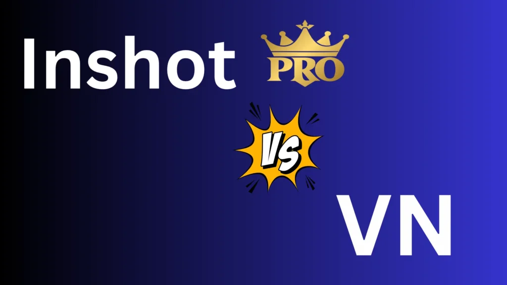Inshot vs VN Inshot vs VN